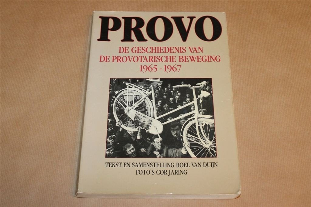 Provo — Geschiedenis van de Provotarische Beweging 1965-1967, Boeken, Ophalen of Verzenden, Gelezen, Nederland