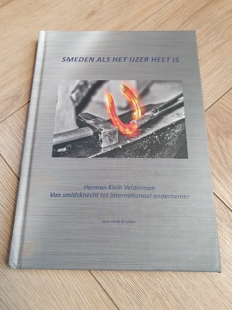 Smeden als het ijzer heet is | Herman Klein Velderman, Herman Klein Velderman, Overige, Ophalen of Verzenden, Zo goed als nieuw