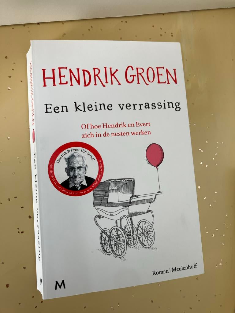 Een kleine verrassing - Hendrik Groen, Ophalen of Verzenden, Nieuw, Nederland