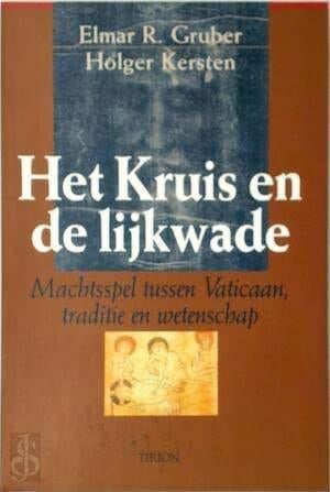 Het kruis en de lijkwade - ER Gruber/H Kersten, Ophalen of Verzenden, Gelezen, Christendom | Katholiek