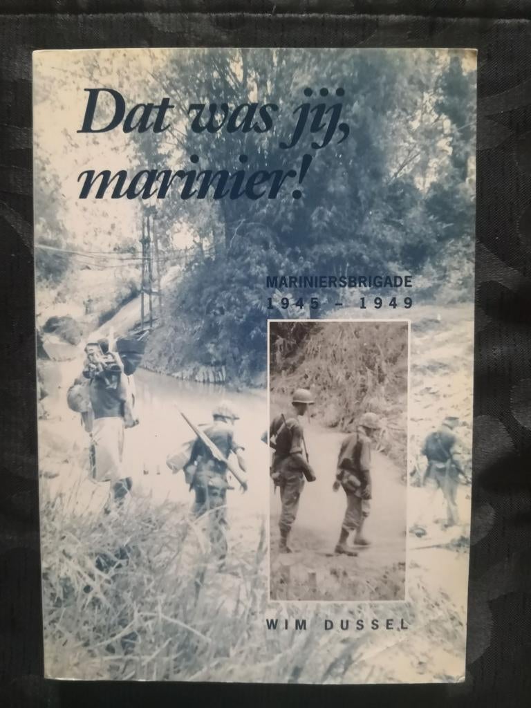 Korps mariniers, Dat was jij, marinier, paperback, Verzenden, Marine, Nederland, Embleem of Badge