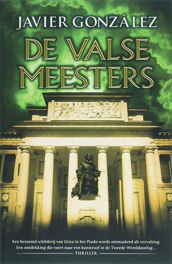 Boek: De valse meesters, Ophalen of Verzenden, Gelezen, Javier Gonzalez, Nederland