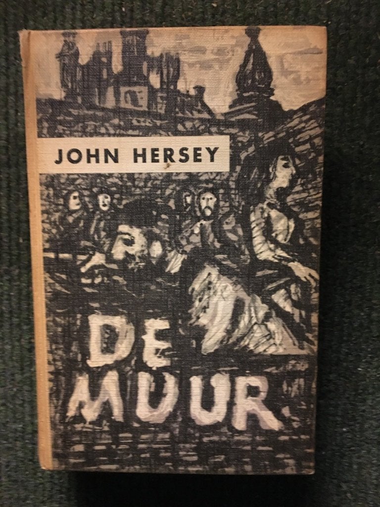 De Muur ; door John Hersey #WO2, Ophalen of Verzenden, Gelezen, John Hersey
