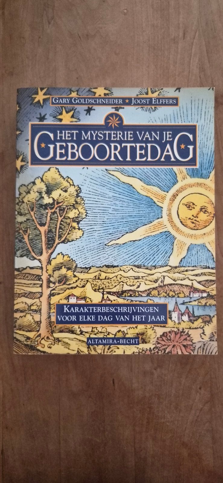 Het Mysterie van je Geboortedag - Karakterbeschrijvingen, Boeken, Gelezen, Achtergrond en Informatie, Astrologie, Gary Goldschneider, Joost Elffers