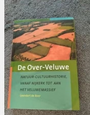 De Over-Veluwe Leendert de Boer, Boeken, Ophalen of Verzenden, Zo goed als nieuw, Leendert de Boer