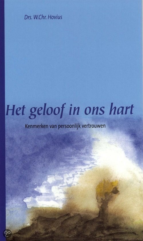 Drs W Chr Hovius: Het geloof in ons hart., Boeken, Godsdienst en Theologie, Ophalen of Verzenden, Gelezen, Drs W Chr Hovius, Christendom | Protestants