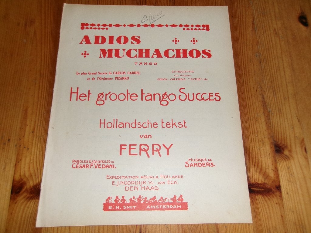 Adios muchachos - sanders / vedani, Zang, Gebruikt, Ophalen of Verzenden, Artiest of Componist