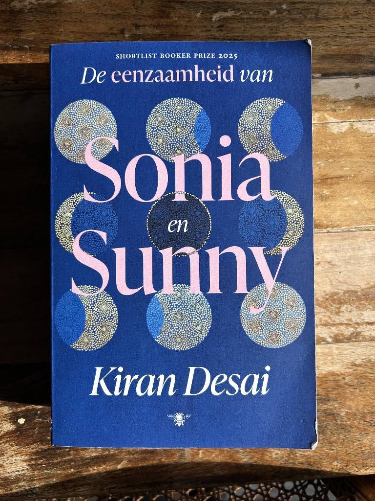 De eenzaamheid van Sunny en Sonia, Boeken, Romans, Ophalen of Verzenden, Gelezen, Kiran Desai, Nederland