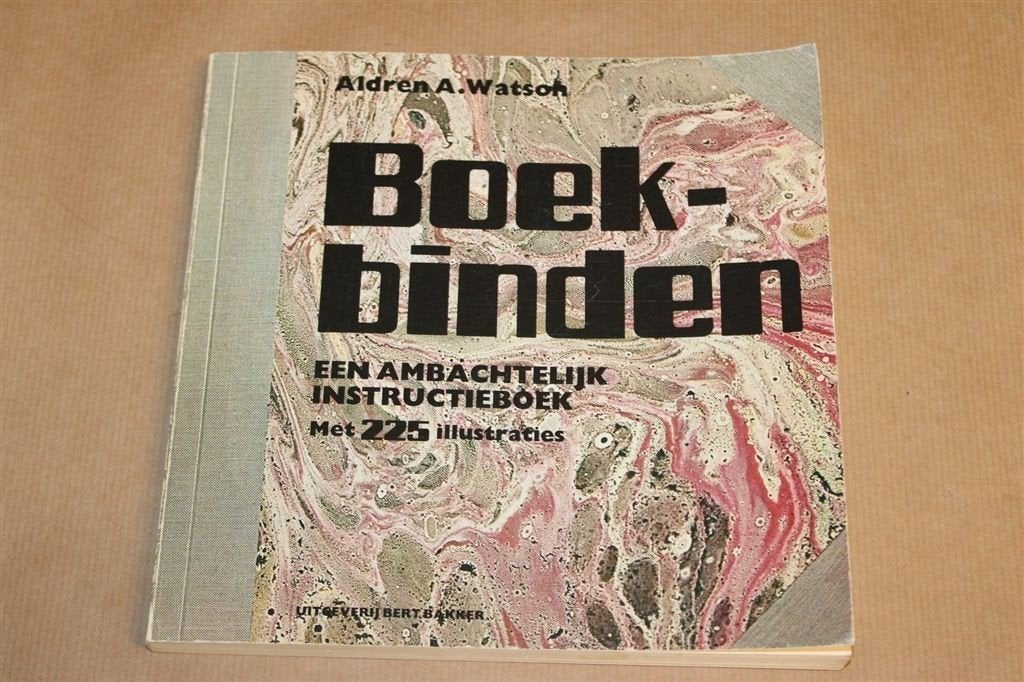 Boekbinden —Ambachtelijk Instructieboek met 225 Illustraties, Ophalen of Verzenden, Gelezen, Overige onderwerpen