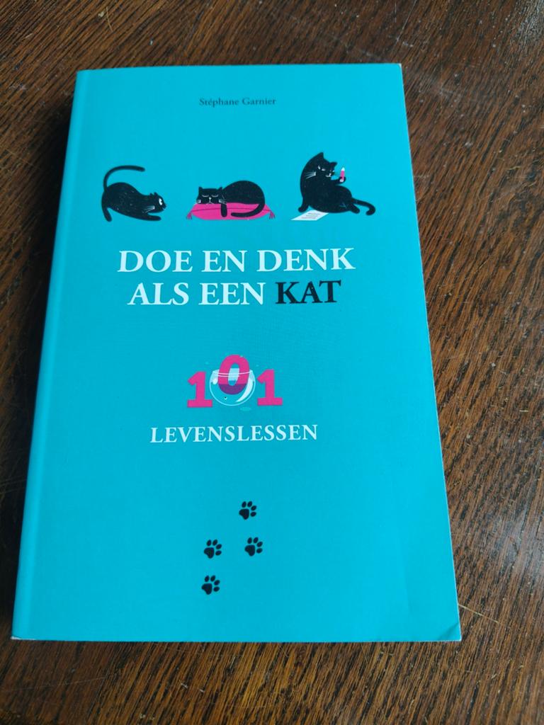 Doe en Denk als een Kat - 101 Levenslessen, Ophalen of Verzenden, Zo goed als nieuw, Katten, Stéphane Garnier