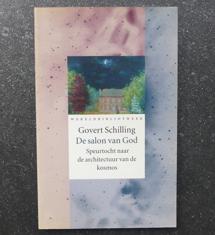 Govert Schilling - De salon van God, architectuur v d kosmos, Gelezen, Ophalen of Verzenden, Govert Schilling, Natuurwetenschap