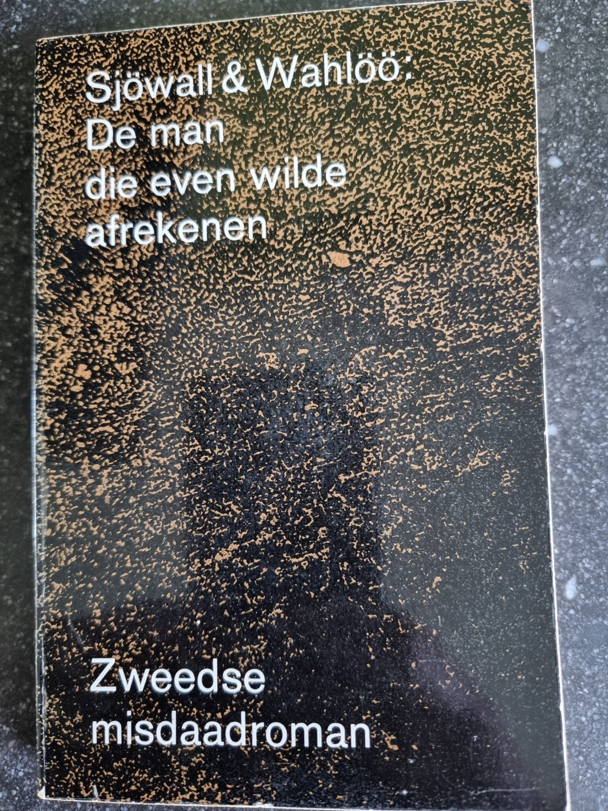 De man die even wilde afrekenen - Sjöwall & Wahlöö, Boeken, Ophalen of Verzenden, Gelezen, Maj Sjöwall en Per Wahlöö, Scandinavië