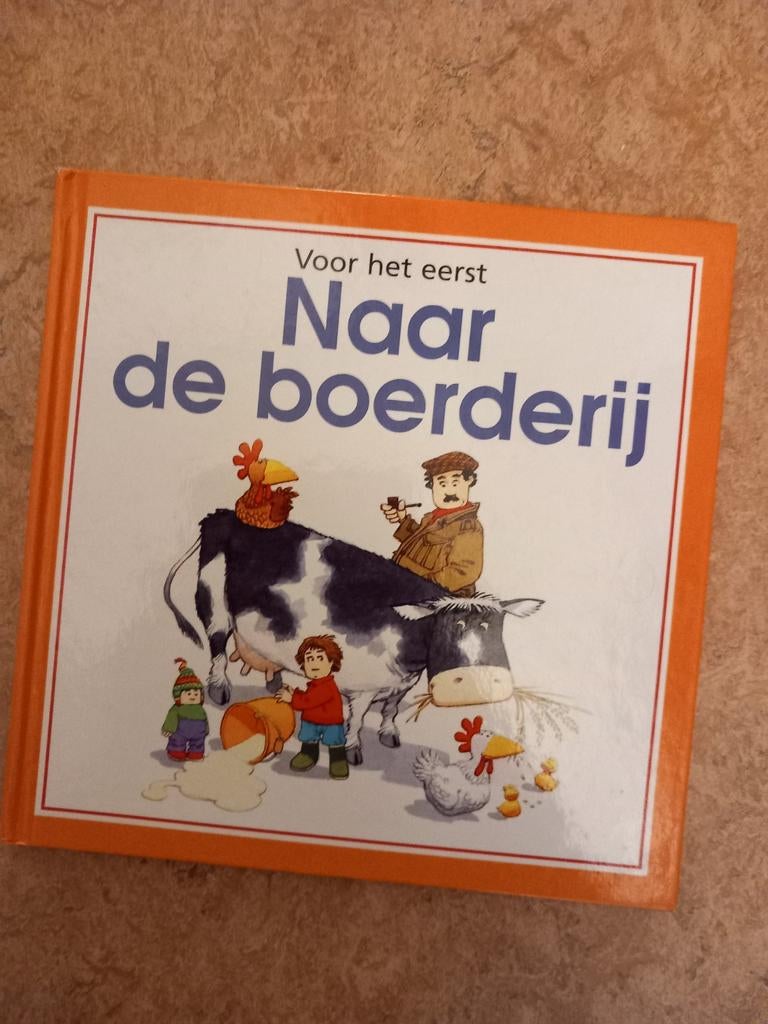 Prentenboek: Voor het eerst naar de boerderij, Boeken, Ophalen of Verzenden, Zo goed als nieuw, Onbekend, Prentenboek