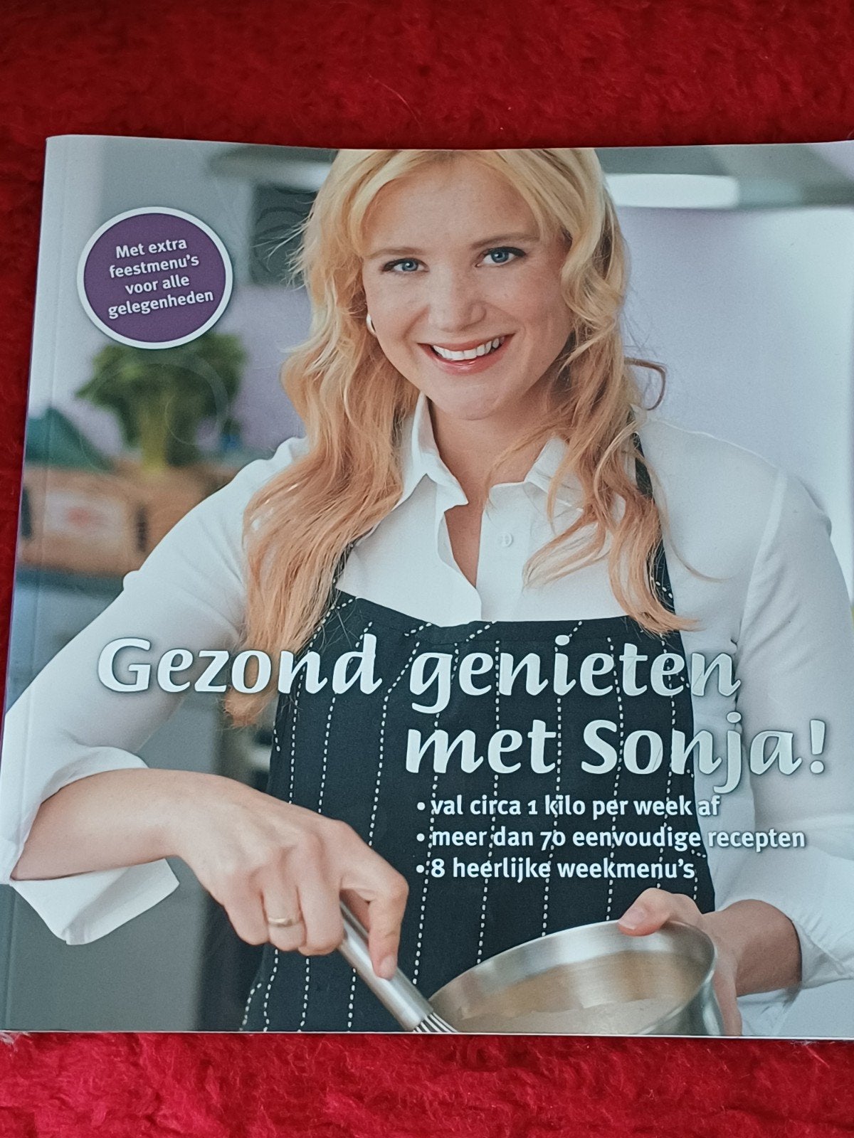 Gezond genieten met Sonja! Kookboek met weekmenu's, Ophalen, Zo goed als nieuw, Sonja Bakker, Gezond koken