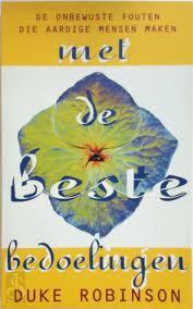Duke Robinson Met de beste bedoelingen, Ophalen of Verzenden, Nieuw, Spiritualiteit algemeen, Overige typen