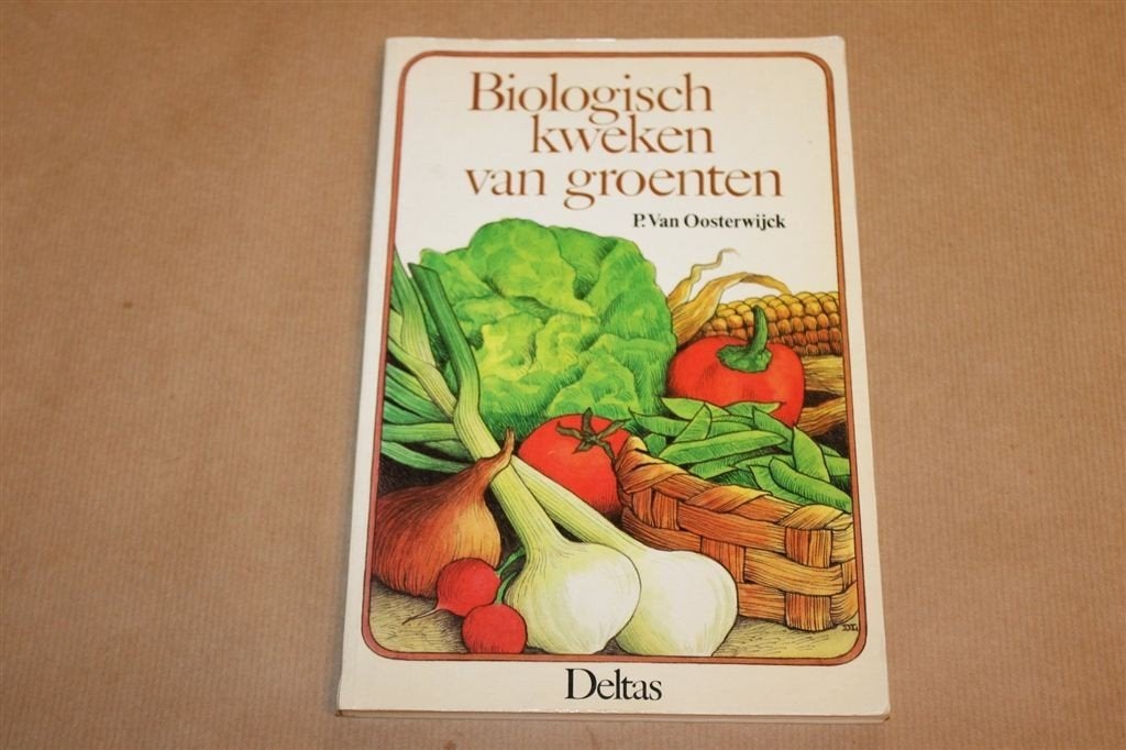 Biologisch Kweken van Groenten — Moestuin zonder Chemie 1981, Ophalen of Verzenden, Gelezen, Moestuin