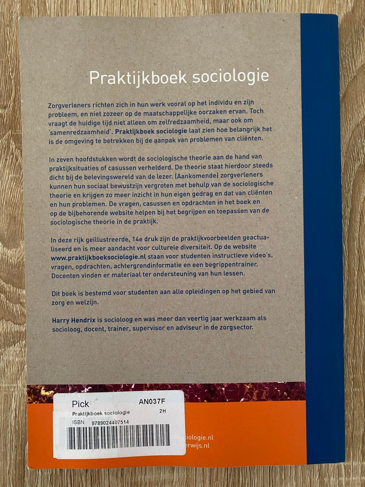 Praktijkboek Sociologie - Harry Hendrix (14e druk), Boeken, Studieboeken en Cursussen, Ophalen, Gamma, Zo goed als nieuw, HBO
