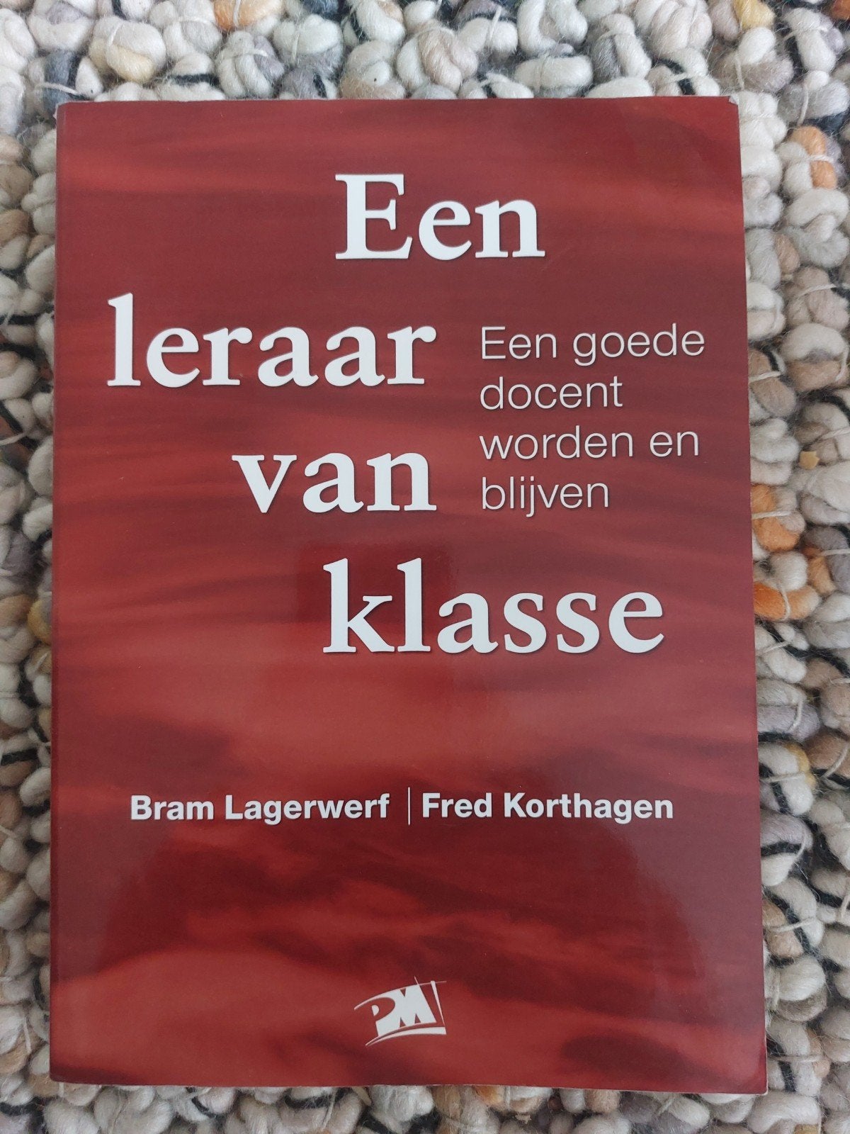 B. Lagerwerf - Een leraar van klasse, Sociale wetenschap, Ophalen of Verzenden, Zo goed als nieuw, B. Lagerwerf; F. Korthagen