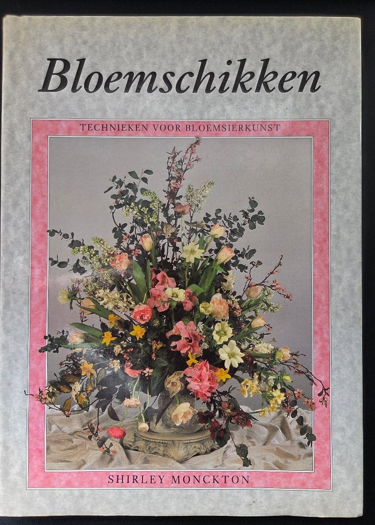 Bloemschikken - Shirley Moncktony, Boeken, Verzenden, Zo goed als nieuw, Overige onderwerpen, Shirley Moncktony