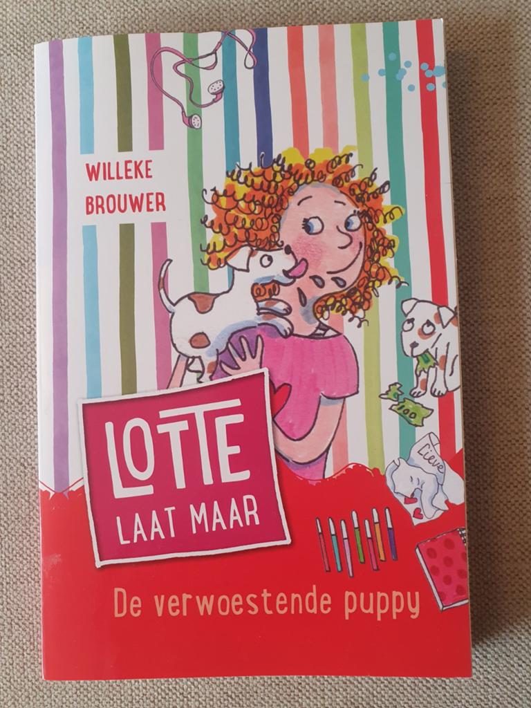 Boek Lotte laat maar, de verwoestende puppy., Boeken, Ophalen of Verzenden, Zo goed als nieuw, Willeke Brouwer, Non-fictie