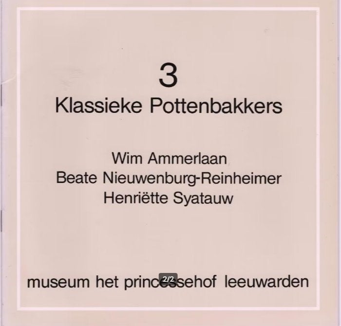 3 pottenbakkers Wim Ammerlaan Beate Reinheimer en H. Syatauw, Boeken, Ophalen of Verzenden, Zo goed als nieuw