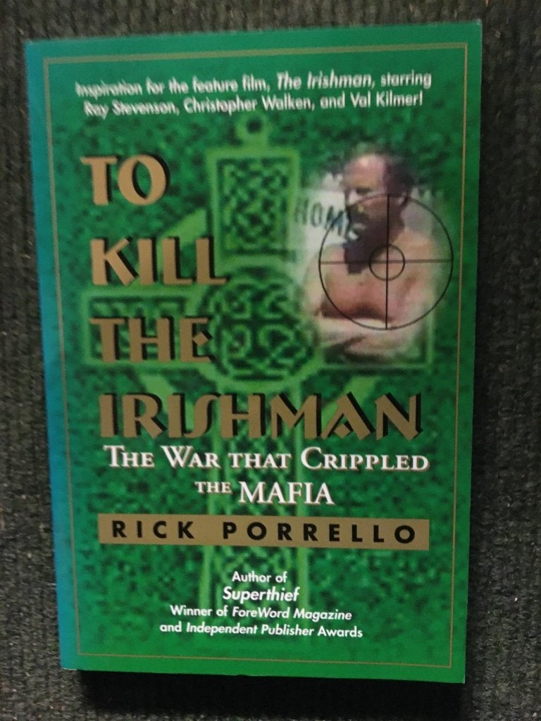 To kill the Irishman; door Rick Porrello, Ophalen of Verzenden, Zo goed als nieuw, Rick Porrello