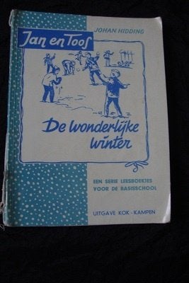 Jan en Toos DE WONDERLIJKE WINTER Johan Hidding, Ophalen of Verzenden, Gelezen, Sprookjes