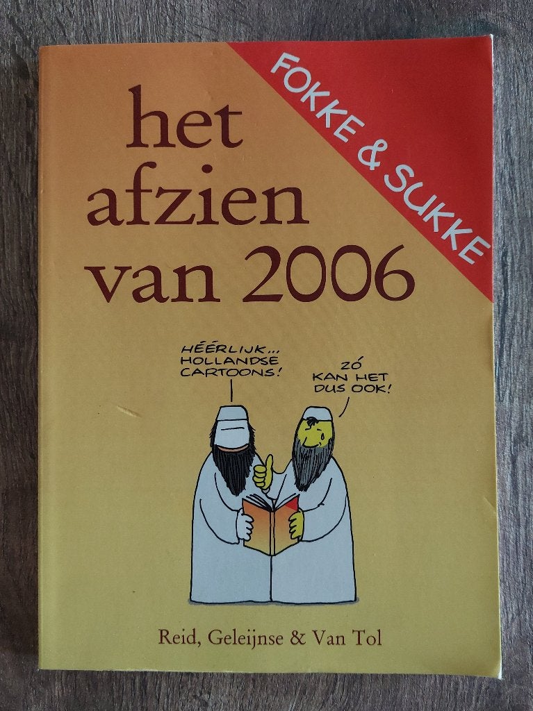 Fokke & Sukke het afzien van 2006 GESIGNEERD, Eén stripboek, Ophalen of Verzenden, Zo goed als nieuw, Reid, Geleijnse & Van Tol
