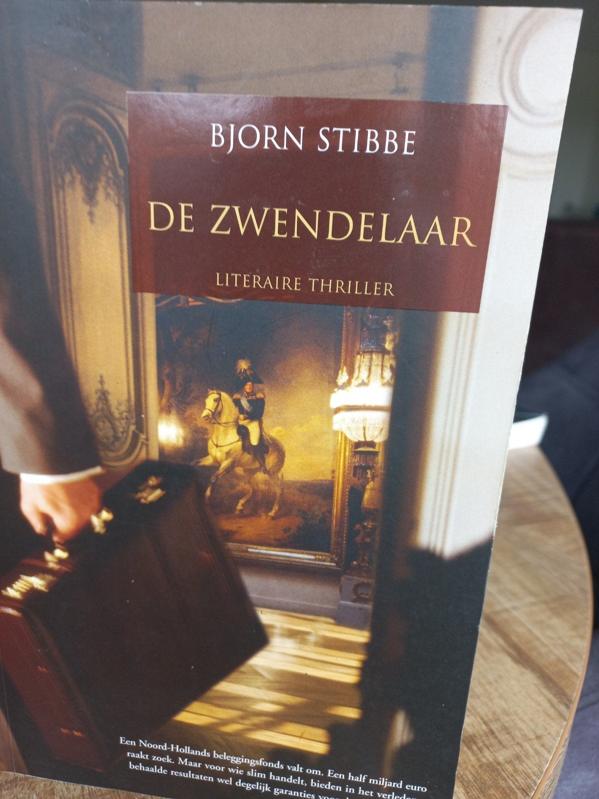 De Zwendelaar - Bjorn Stibbe (Literaire Thriller), Ophalen of Verzenden, Gelezen, Bjorn Stibbe, Nederland