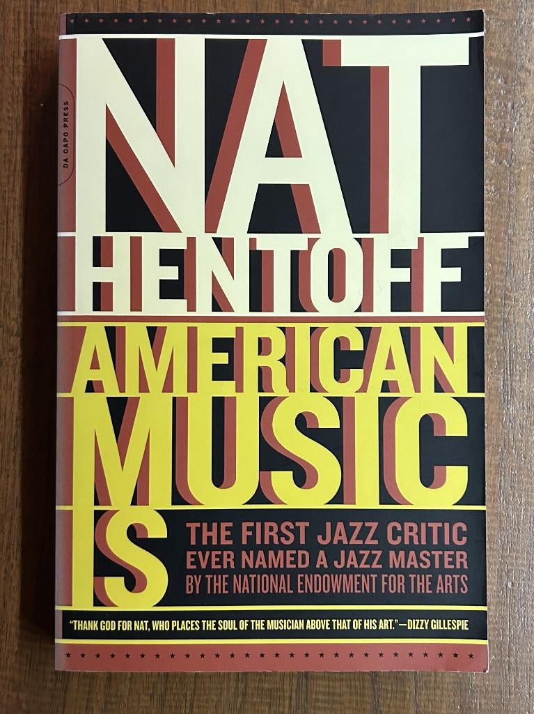 American Music Is – Nat Hentoff, Gelezen, Ophalen of Verzenden, Genre of Stijl, Nat Hentoff