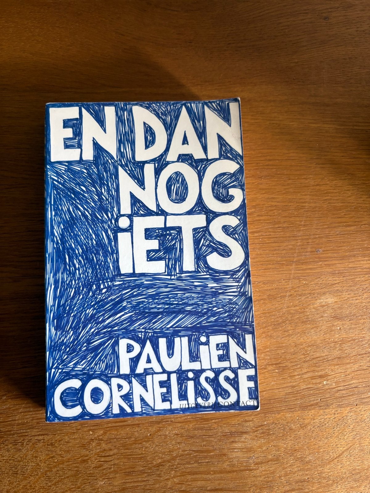 En dan nog iets - Paulien Cornelisse, Ophalen of Verzenden, Gelezen, Nederland