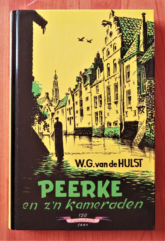 WG vd Hulst Peerke en z'n kameraden ( 150 jaar Callenbach ), Ophalen of Verzenden, Gelezen