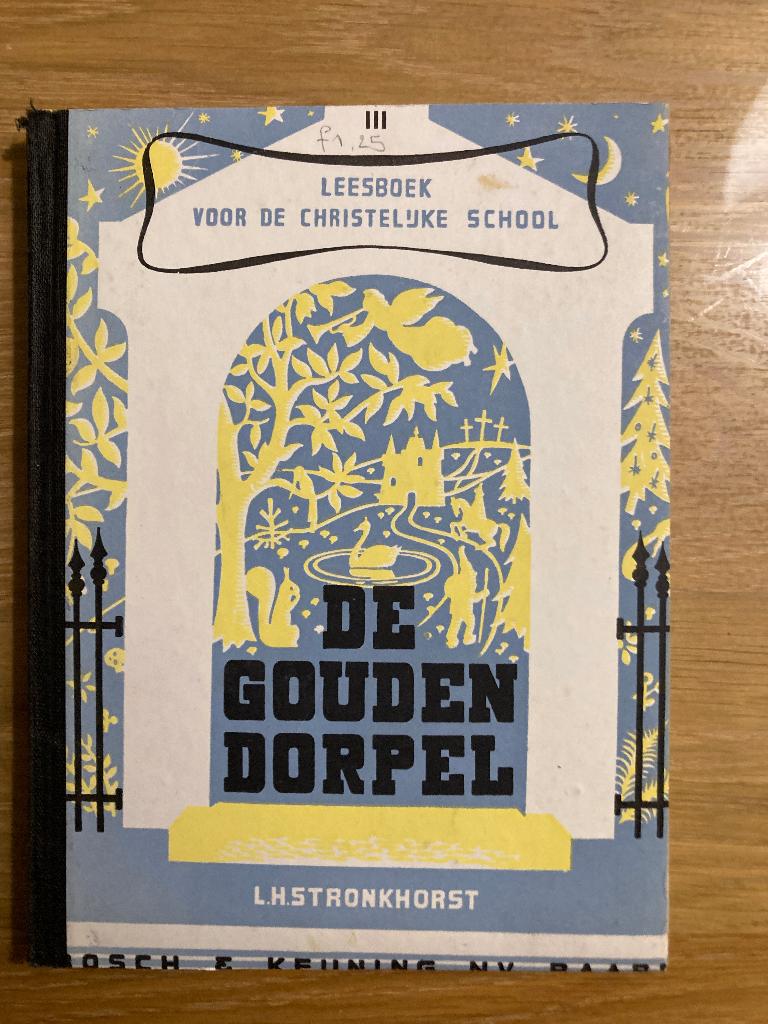 De gouden dorpel, Ophalen of Verzenden, Zo goed als nieuw, L.H. Stronkhorst, Fictie algemeen