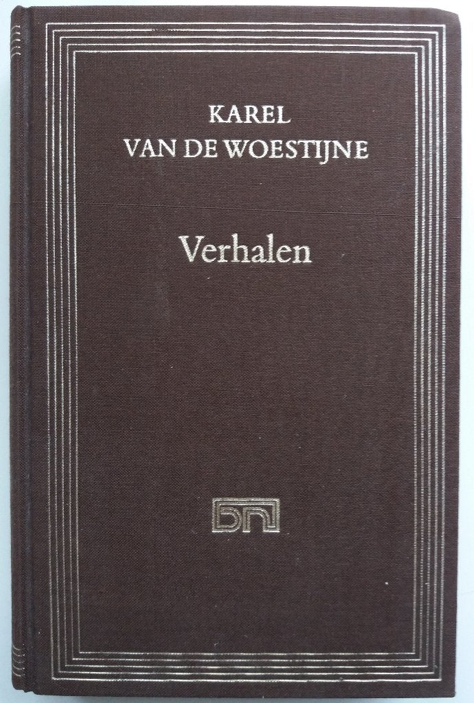 Karel van de Woestijne - Verhalen (Ex.1), Gelezen, Karel van de Woestijne, Ophalen of Verzenden, Nederland