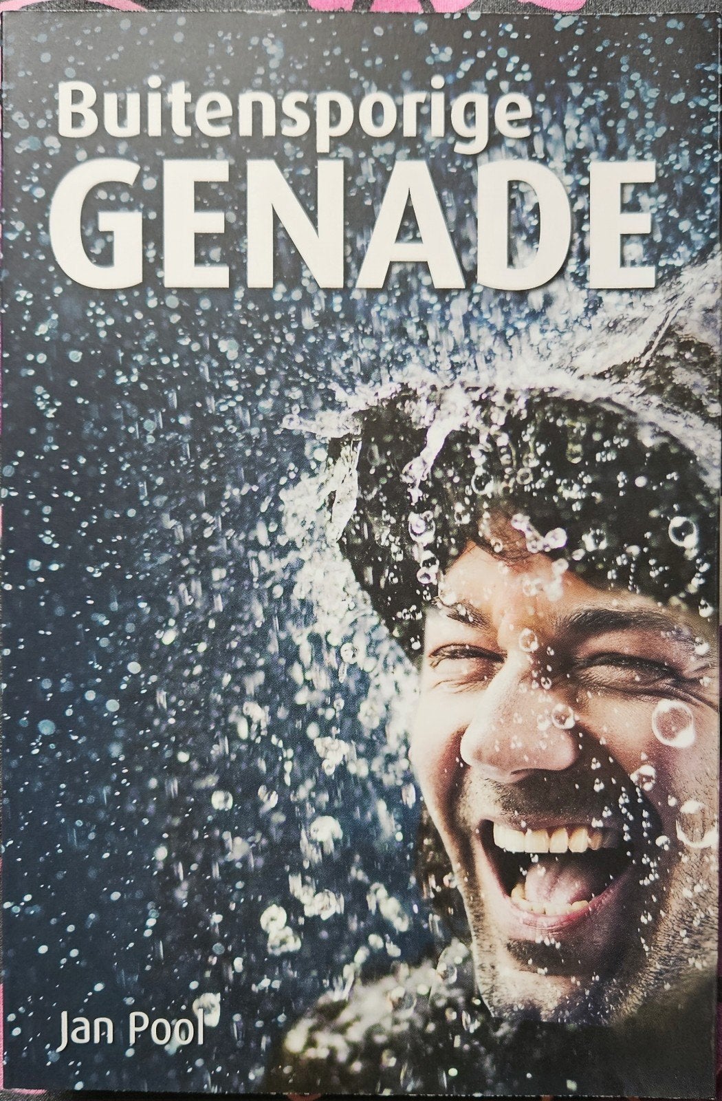 Buitensporige Genade - Jan Pool (Christelijk boek), Boeken, Ophalen of Verzenden, Gelezen, Jan Pool, Christendom | Protestants