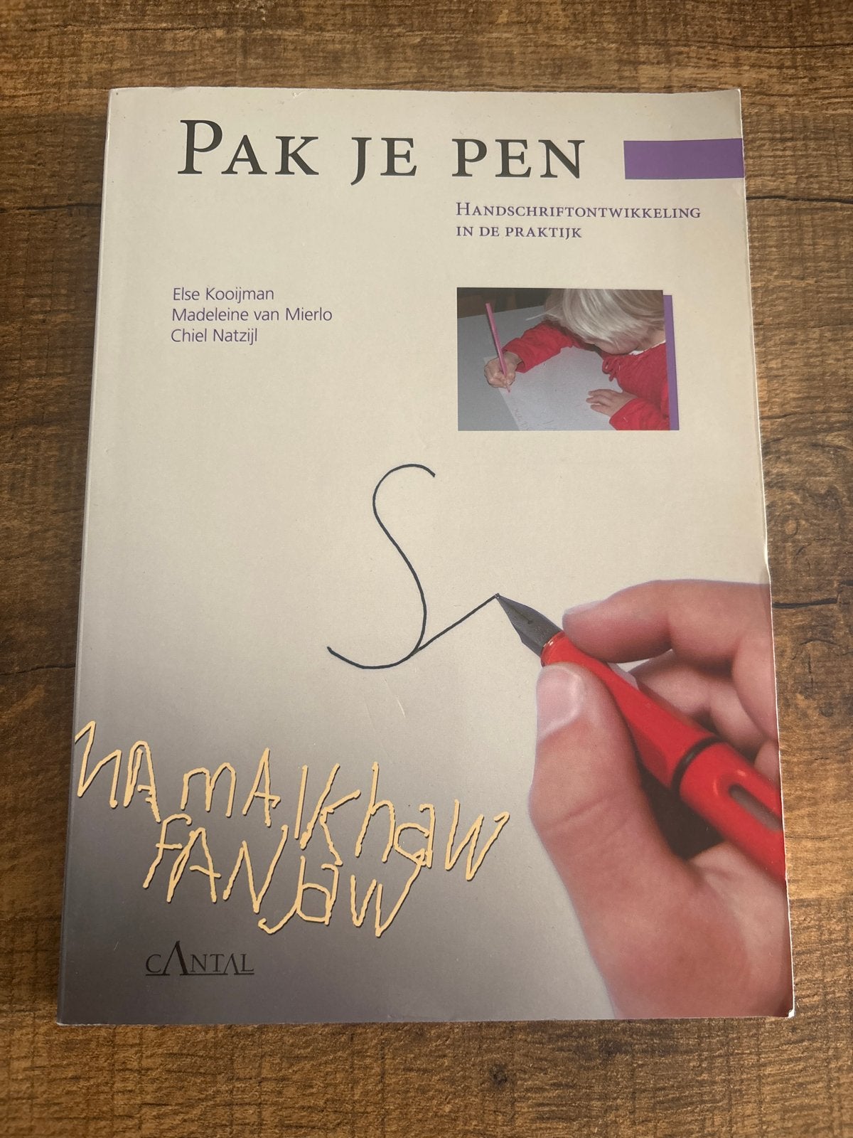 E. Kooijman - Pak je pen, Ophalen, Zo goed als nieuw, Overige niveaus, E. Kooijman; M. van Mierlo; C. Natzijl