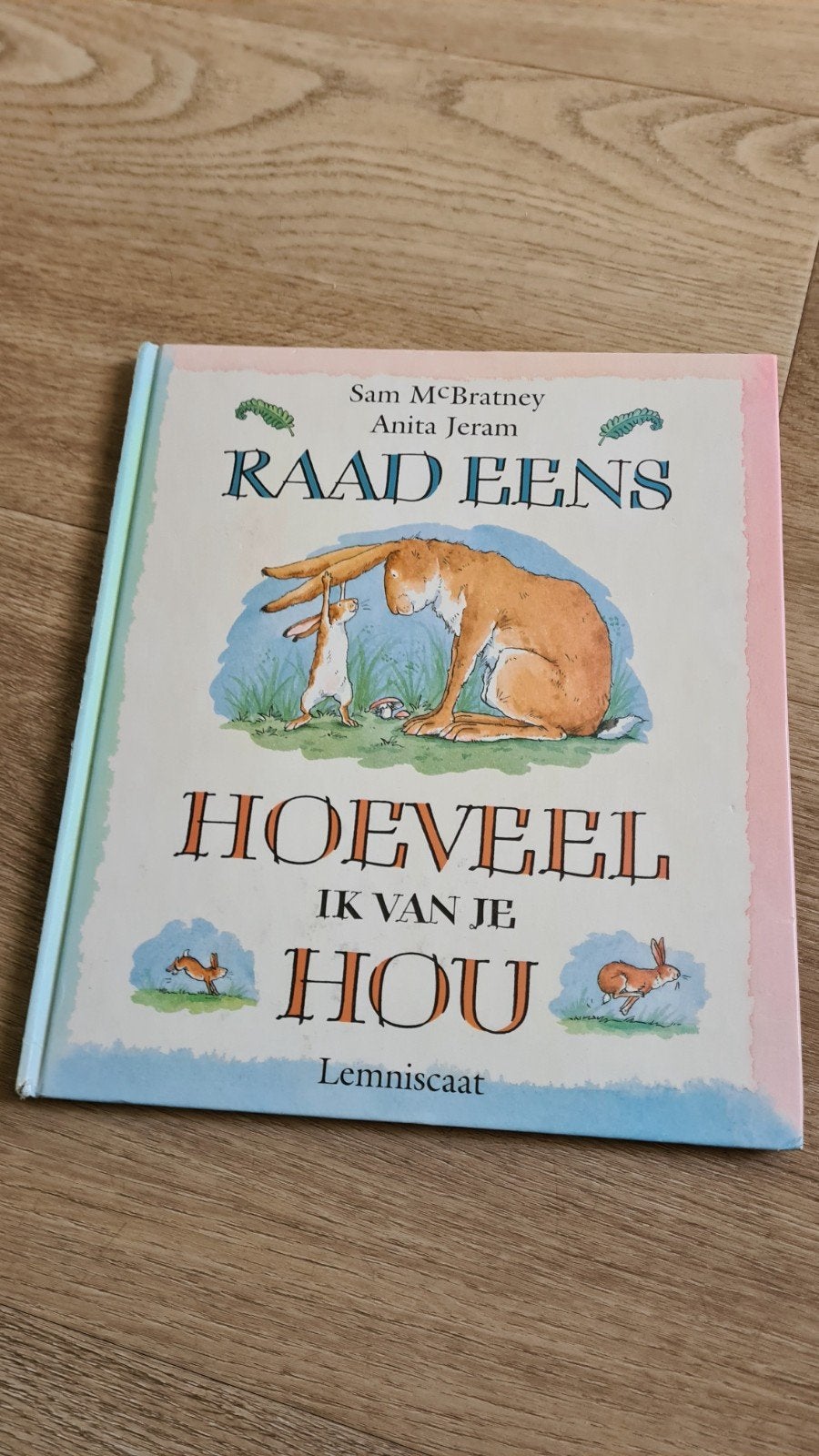 Raad eens hoeveel ik van je hou: Sam McBratney & Anita Jeram, Boeken, Fictie algemeen, Jongen of Meisje, Ophalen of Verzenden