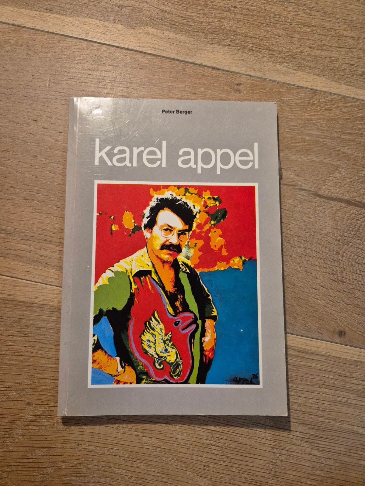 Karel Appel Kunstboek - Peter Berger, Ophalen of Verzenden, Gelezen, Overige onderwerpen, Peter Berger