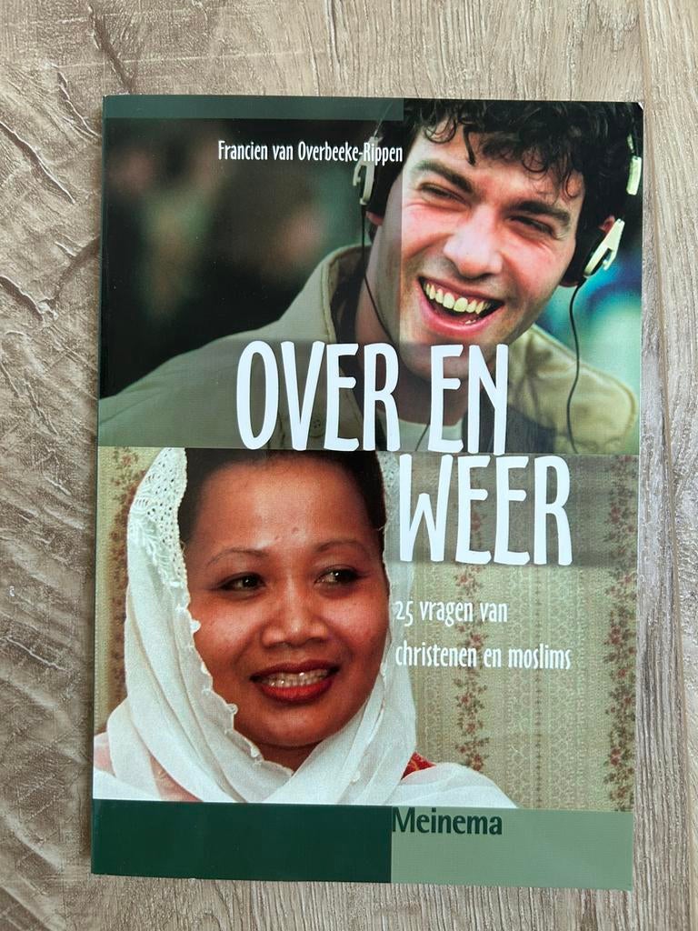 Over en weer, 25 vragen christenen en moslims - v Overbeeke, Ophalen of Verzenden, Zo goed als nieuw