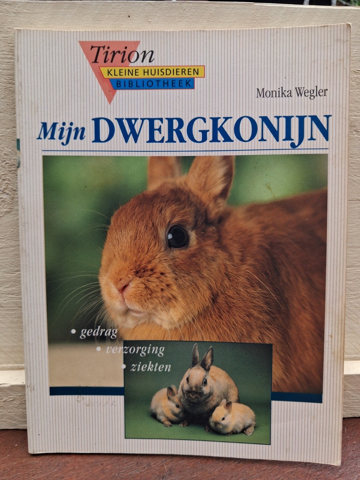 Mijn Dwergkonijn (Monika Wegler) – Gedrag & Verzorging