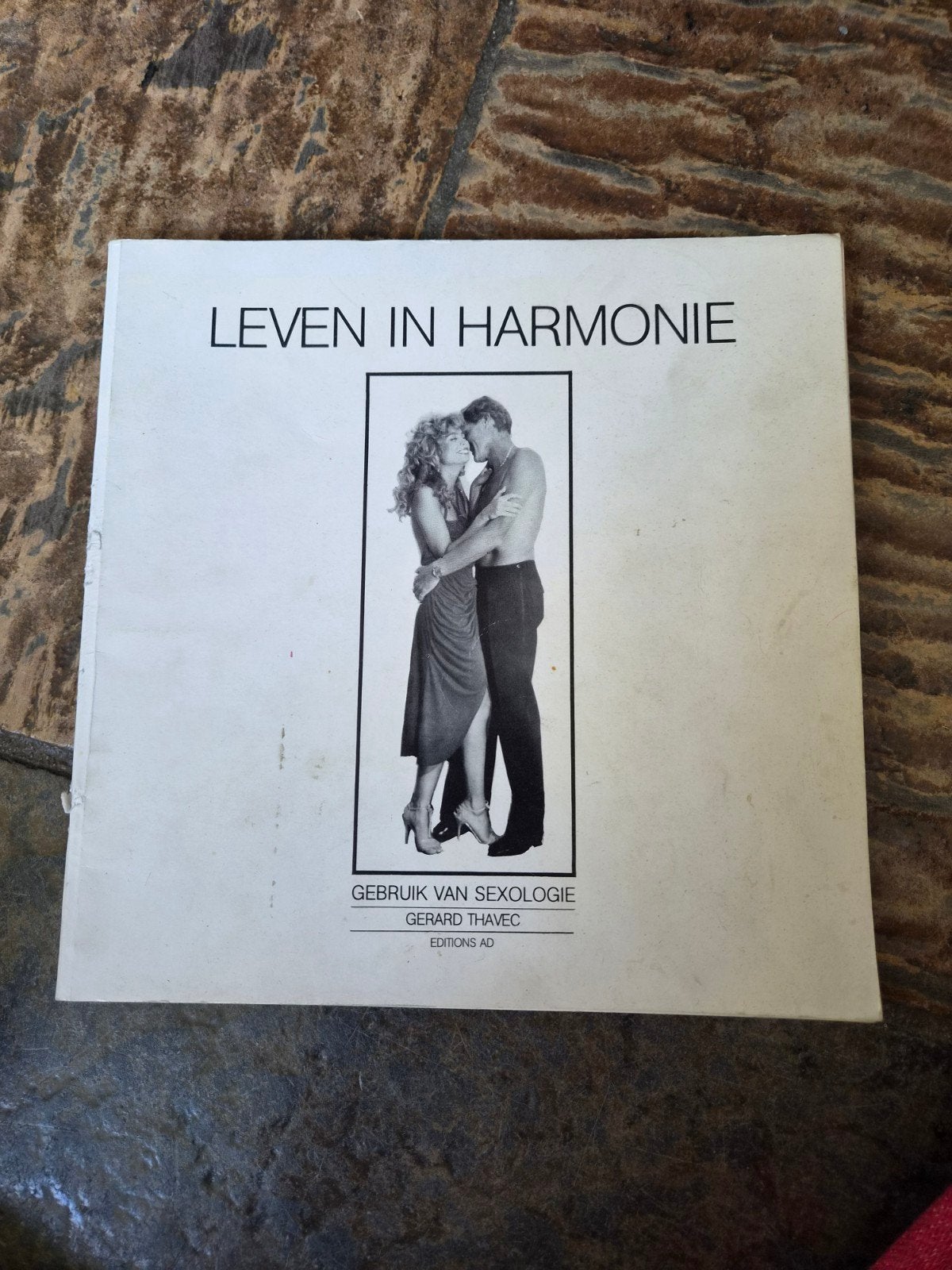 Leven in Harmonie - Gebruik van Sexologie, Ophalen of Verzenden, Gelezen, Gerard Thavec, Nederland