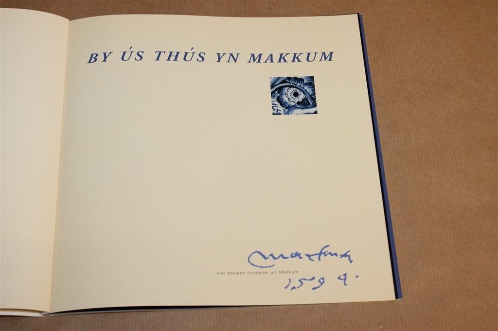 By ús thús yn Makkum — Keramiek, 4 Eeuwen, Boeken, Ophalen of Verzenden, Gelezen