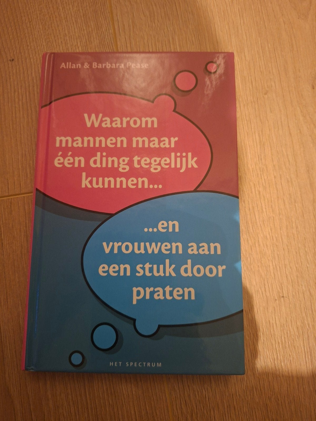 Waarom mannen maar één ding tegelijk kunnen..., Ophalen of Verzenden, Zo goed als nieuw, Allan & Barbara Pease, Nederland