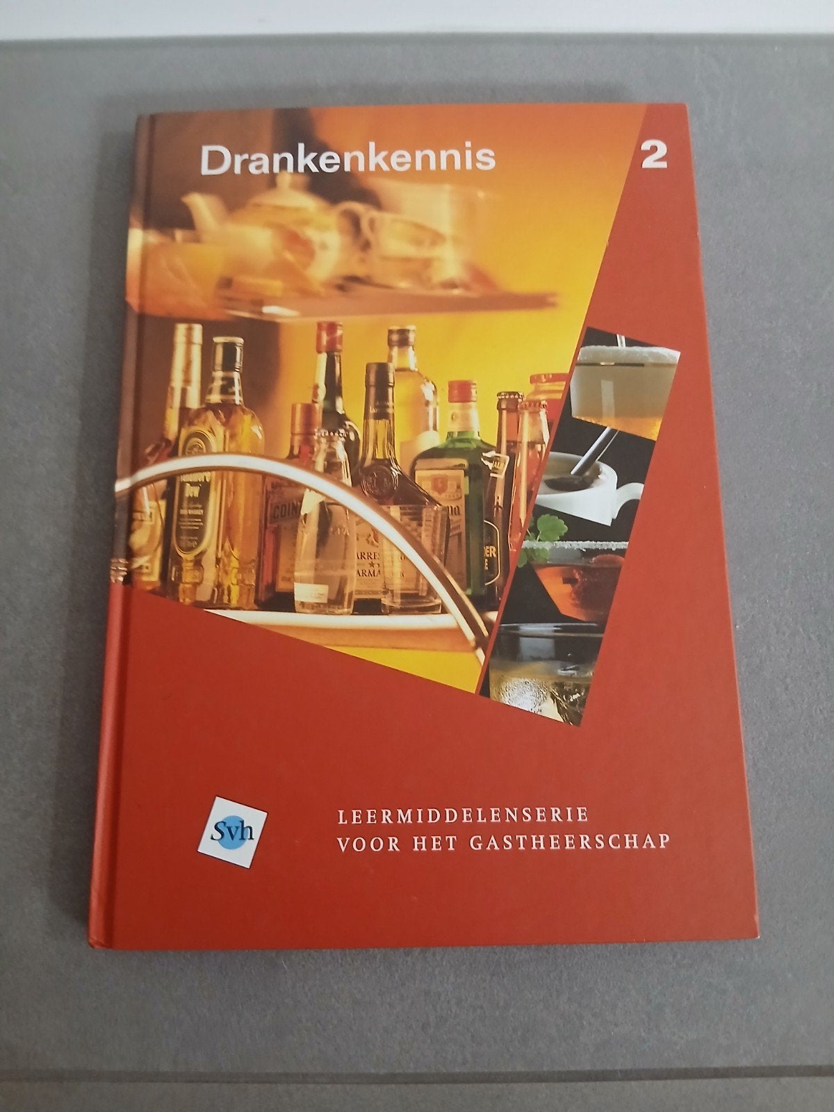Drankenkennis 2 - Leermiddelenserie voor het gastheerschap, Boeken, Ophalen of Verzenden, Beta, Zo goed als nieuw, MBO