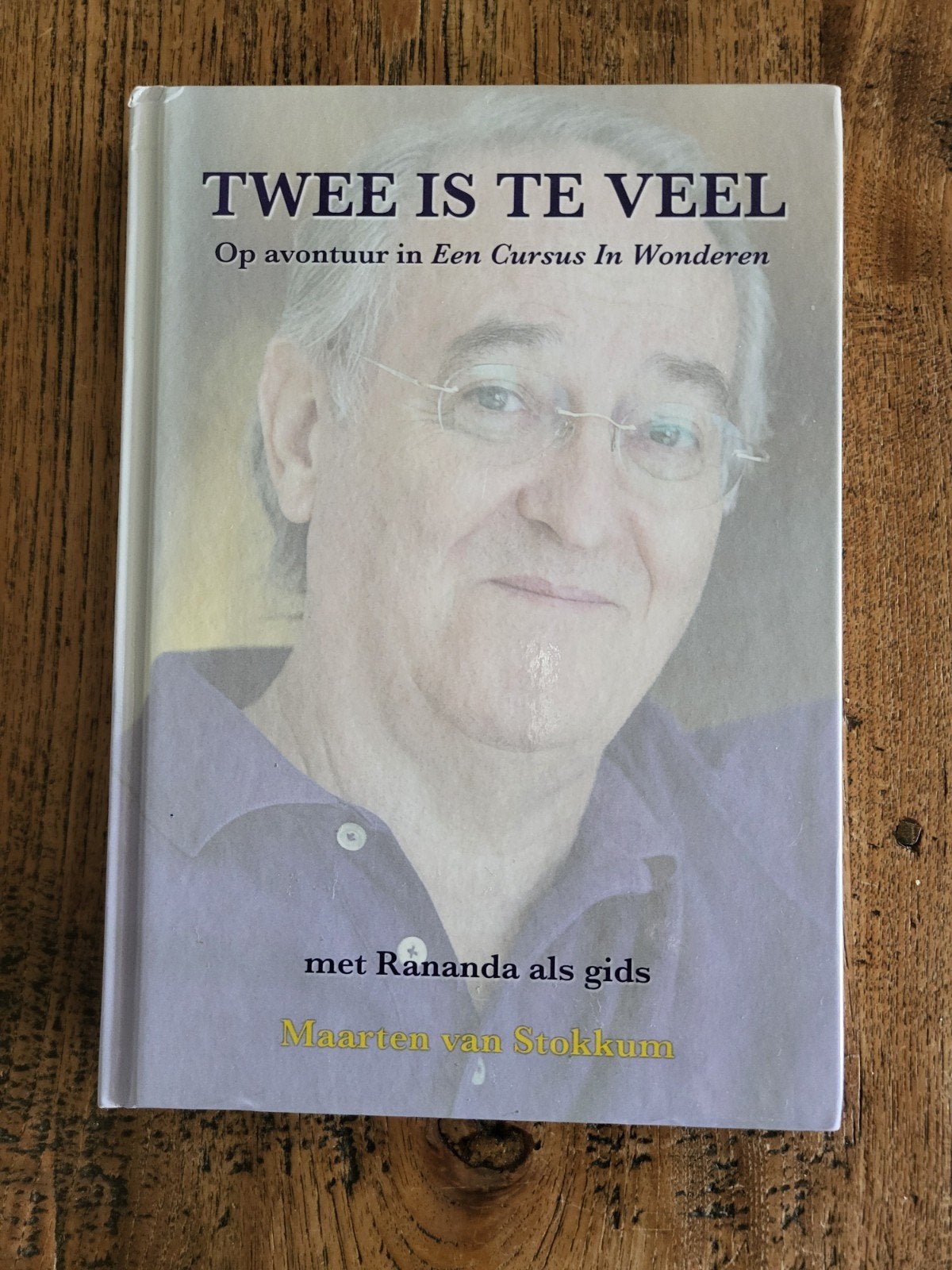 Twee is Te Veel - Op avontuur in Een Cursus In Wonderen, Ophalen of Verzenden