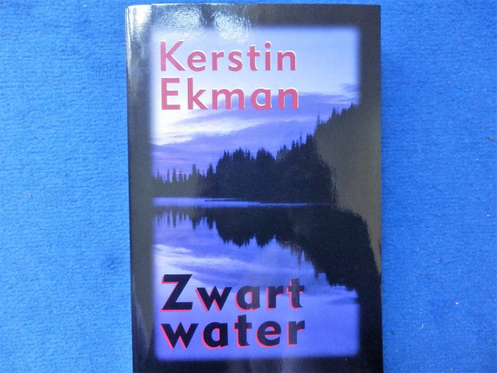 Zwart water - kerstin ekman, Ophalen of Verzenden, Gelezen, Kerstin ekman, Europa overig