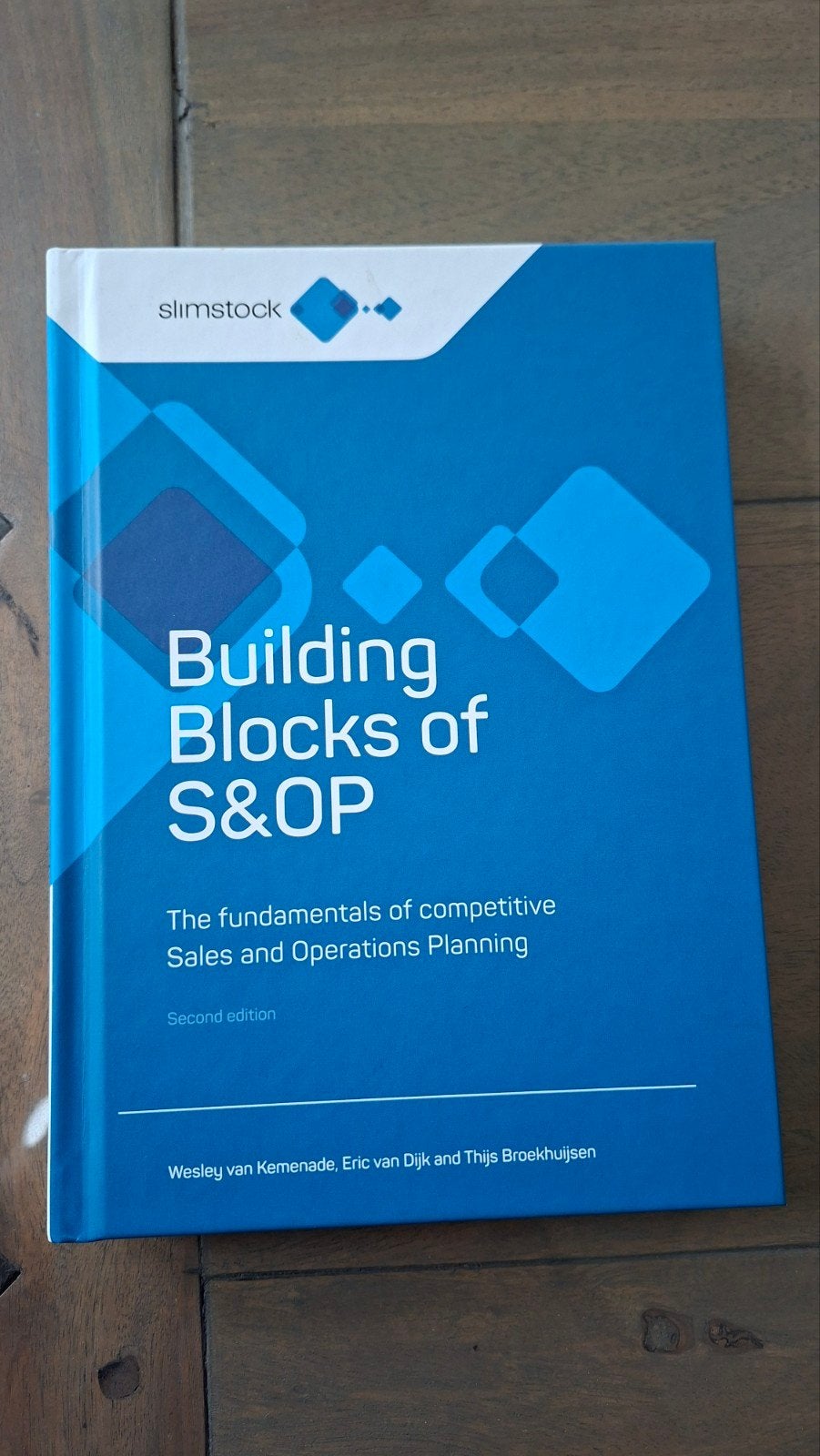 Wesley van Kemenade, - Building blocks of S&OP, Sociale wetenschap, Ophalen of Verzenden, Zo goed als nieuw, Wesley van Kemenade,