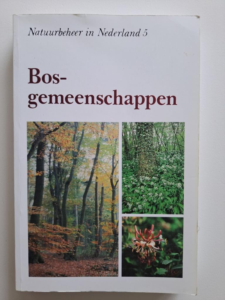 Natuurbeheer in Nederland 5: Bosgemeenschappen, Boeken, Ophalen of Verzenden, Gelezen, Natuur algemeen, Onbekend