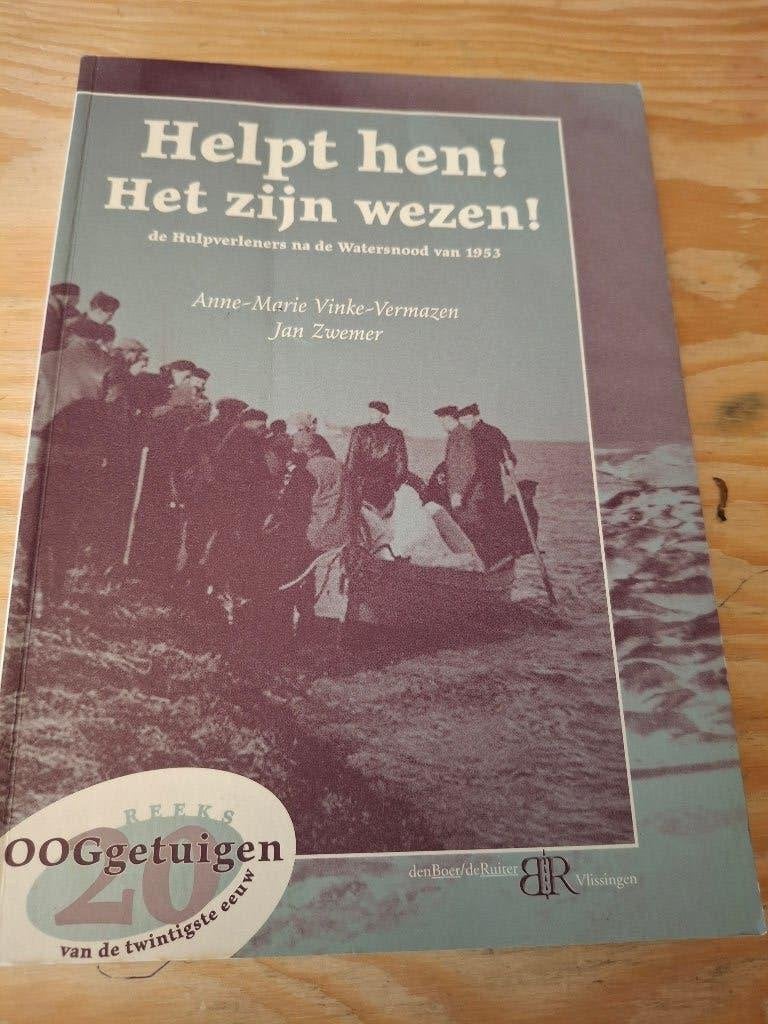 Helpt hen! Het zijn wezen! Watersnood 1953, Verzenden, Anne-Marie Vinke-Vermazen, Jan Zwemer, 20e eeuw of later, Gelezen