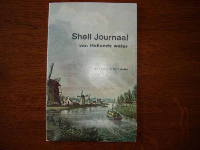 "Shell Journaal van Hollands water" Dr. J.M. Fuchs Nieuw, Ophalen of Verzenden, Nieuw, Natuur algemeen